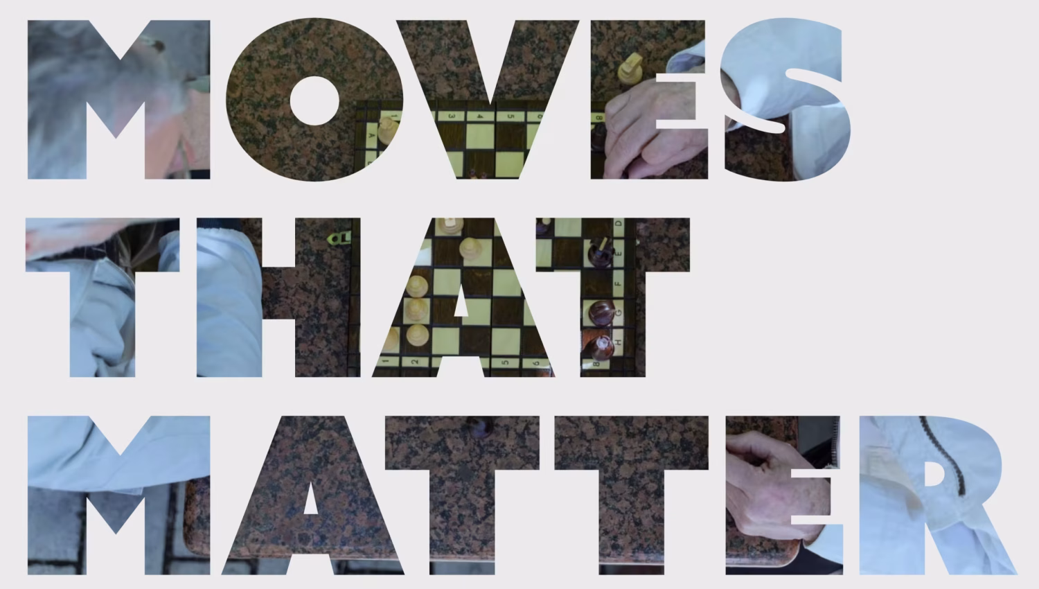 Moves that matter